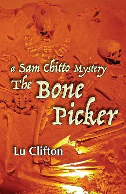 The Bone Picker by Lu Clifton