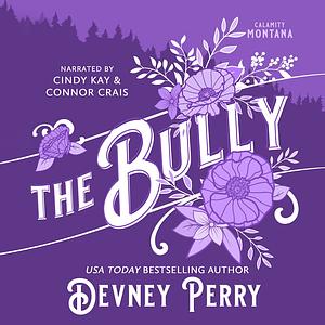 The Bully by Devney Perry