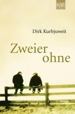 Zweier ohne by Dirk Kurbjuweit