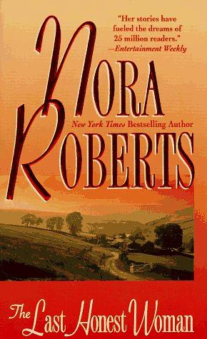 The Last Honest Woman by Norah Roberts