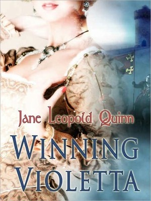 Winning Violetta by Jane Leopold Quinn