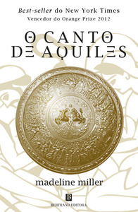 O Canto de Aquiles by Madeline Miller