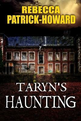 Taryn's Haunting by Rebecca Patrick-Howard