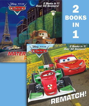 Rematch!/Mater in Paris (Disney/Pixar Cars) by Frank Berrios