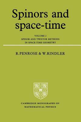 Spinors and Space-Time - Volume 2 by Wolfgang Rindler, Roger Penrose