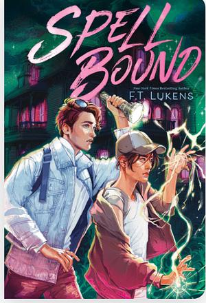 Spell Bound by F.T. Lukens