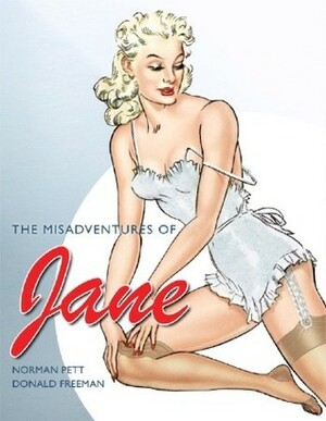 The Misadventures of Jane by Norman Pett, John Henry Gordon ("Don") Freeman