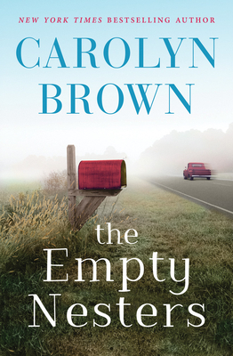 The Empty Nesters by Carolyn Brown