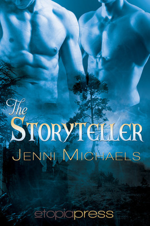 The Storyteller by Jenni Michaels