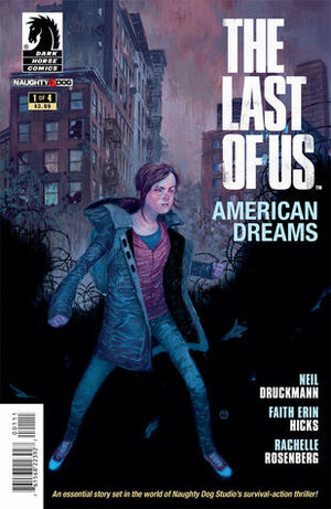 The Last of Us: American Dreams #1 by Neil Druckmann, Rachelle Rosenberg, Faith Erin Hicks