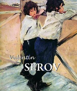 Valentin Serov by Parkstone Press