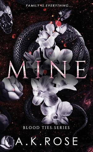 Mine by A.K. Rose
