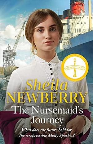 The Nursemaid's Journey by Sheila Newberry, Sheila Newberry