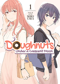 Doughnuts Under a Crescent Moon, Vol. 1 by Shio Usui