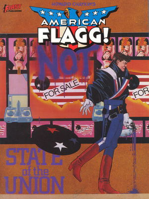 American Flagg!, Vol. 3: State of the Union by Howard Chaykin