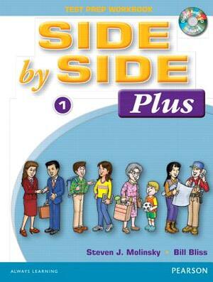 Side by Side Plus 1 Test Prep Workbook with CD [With CD (Audio)] by Steven Molinsky, Bill Bliss