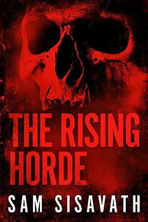 The rising horde by Sam Sisavath