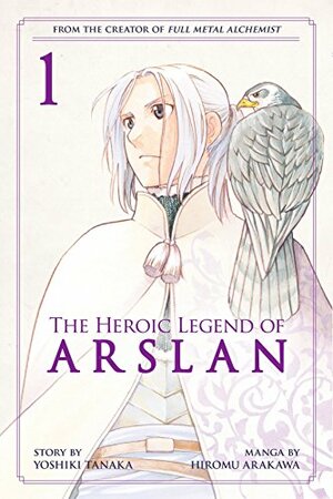 The Heroic Legend of Arslan, Vol. 1 by Yoshiki Tanaka