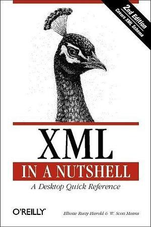 XML in a Nutshell, 2nd Edition by W. Scott Means, Elliotte Rusty Harold &amp; W. Scott Means, Elliotte Rusty Harold &amp; W. Scott Means