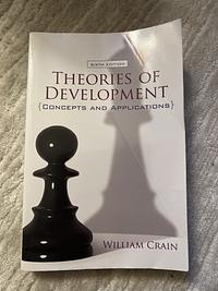 Theories of Development by William Crain