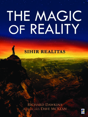 Sihir Realitas (The Magic of Reality) by Richard Dawkins