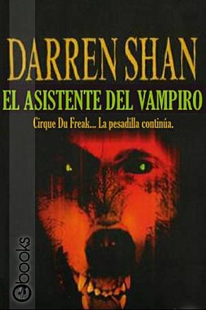 El asistente del vampiro #2 - Sangre de Vampiros by Darren Shan