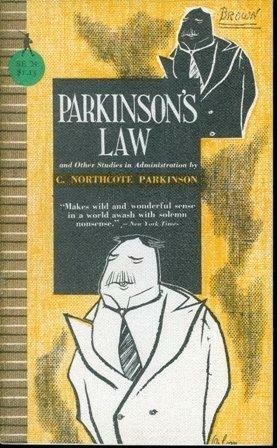Parkinson's Law, and Other Studies in Administration by C. Northcote Parkinson