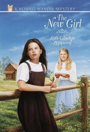 The New Girl by Lois Gladys Leppard