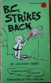 B.C. Strikes Back by Johnny Hart