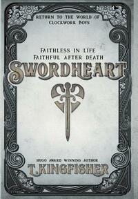 Swordheart by T. Kingfisher