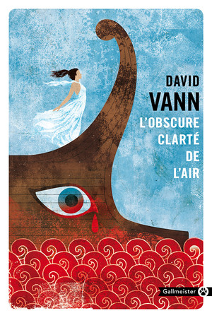 L'obscure clarté de l'air by David Vann