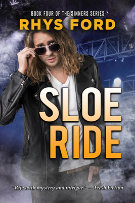 Sloe Ride by Rhys Ford