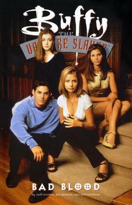 Buffy the Vampire Slayer: Bad Blood by Rick Ketcham, Joe Bennett, Andi Watson