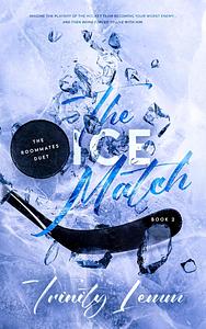 The Ice Match by Trinity Lemm