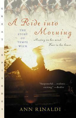 A Ride Into Morning: The Story of Tempe Wick by Ann Rinaldi