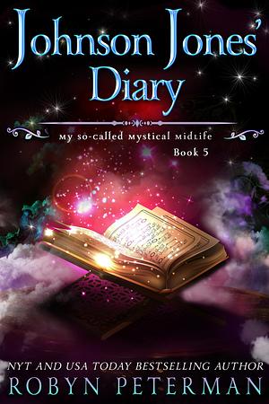 Johnson Jones' Diary by Robyn Peterman