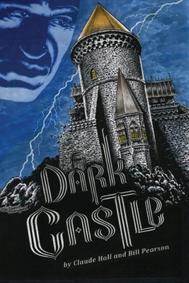 Dark Castle by Claude Hall, Bill Pearson