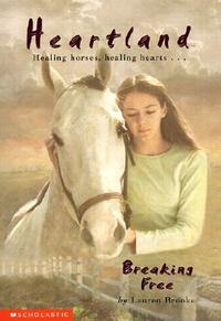 Breaking Free by Lauren Brooke