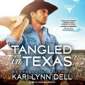 Tangled in Texas by Kari Lynn Dell