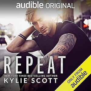 Repeat by Kylie Scott