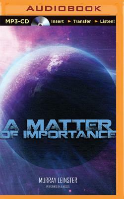 A Matter of Importance by Murray Leinster