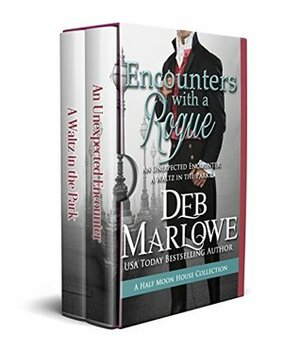 Encounters With a Rogue (Half Moon House ) by Deb Marlowe
