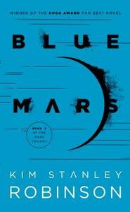 Blue Mars by Kim Stanley Robinson