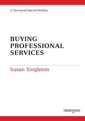 Buying Professional Services by Susan Singleton