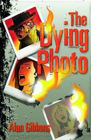 The Dying Photo by Alan Gibbons