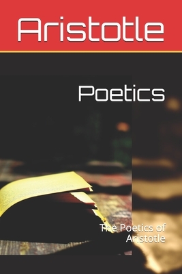 Poetics: The Poetics of Aristotle by 