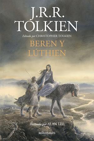 Beren y Lúthien by J.R.R. Tolkien