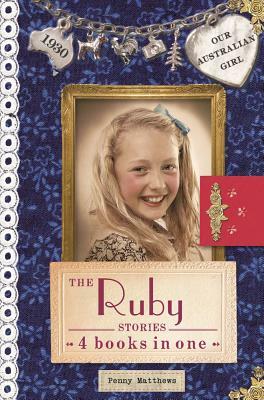 The Ruby Stories: 4 Books in One by Penny Matthews