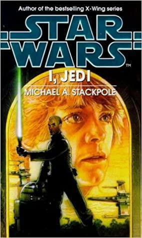 I, Jedi by Michael A. Stackpole