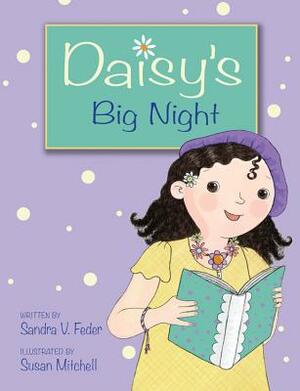 Daisy's Big Night by Sandra V. Feder